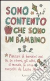 Sono contento che sono un bambino libro