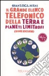 Il grande elenco telefonico della terra e pianeti limitrofi (Giove escluso) libro