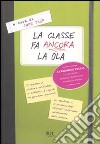 La classe fa ancora la ola libro