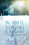 Il Rifugio libro di Young Paul W.