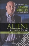 Alieni. Un mistero fra noi libro