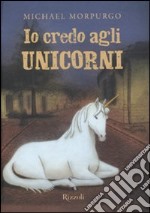 Io credo agli unicorni libro