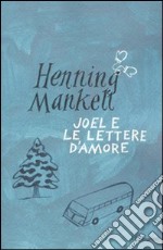 Joel e le lettere d'amore libro