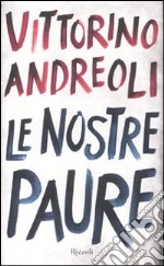 Le nostre paure libro