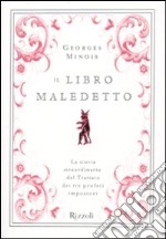 Il libro maledetto. L'incredibile storia del trattato dei tre profeti impostori libro