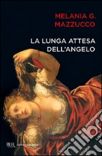 La Lunga attesa dell'angelo