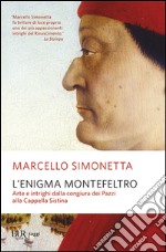 L'Enigma Montefeltro libro