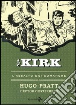 L'assalto dei Comanche. Sgt. Kirk. Vol. 2 libro