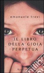 Il libro della gioia perpetua libro