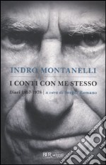 I conti con me stesso. I diari 1957-1978 libro