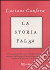 La Storia falsa libro