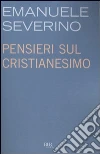 Pensieri sul cristianesimo libro