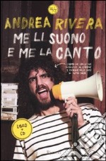 Me li suono e me la canto. Con CD Audio libro