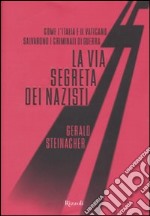 La Via segreta dei nazisti