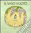 Il Vaso vuoto libro