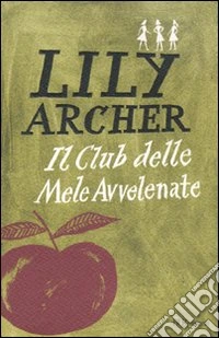 Il Club delle mele avvelenate libro