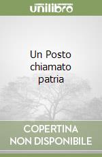 Un Posto chiamato patria libro