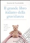 Il Grande libro italiano della gravidanza libro