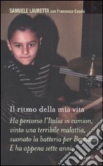 Il Ritmo della mia vita libro