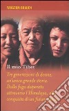 Il mio Tibet libro