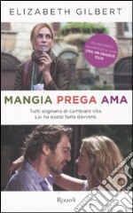 Mangia prega ama libro