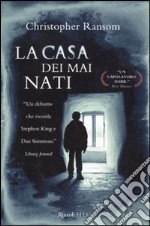 La Casa dei mai nati libro