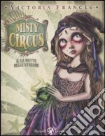 Misty Circus. Vol. 2: La notte delle streghe libro