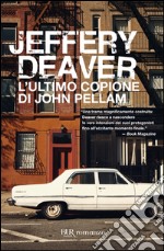 L'Ultimo copione di John Pellam libro