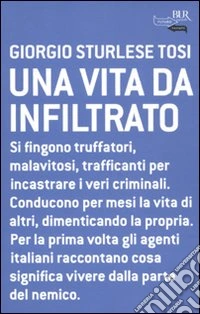 Una Vita da infiltrato