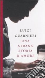 Una strana storia d'amore libro