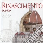 Rinascimento. Libro pop-up. Ediz. illustrata libro