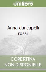 Anna dai capelli rossi libro