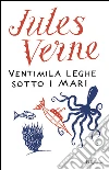 Ventimila leghe sotto i mari libro