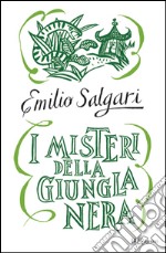 I misteri della giungla nera libro