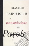 La manomissione delle parole libro