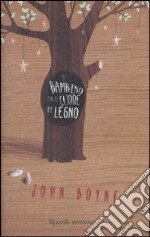 Il Bambino con il cuore di legno libro