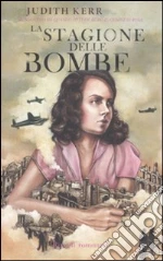 La Stagione delle bombe