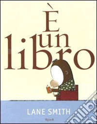 È un libro. Ediz. illustrata libro