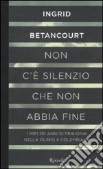 Non c'è silenzio che non abbia fine libro