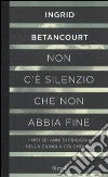 Non c'è silenzio che non abbia fine libro