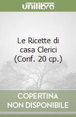 Le Ricette di casa Clerici (Conf. 20 cp.) libro