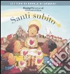 Santi subito. Lettera di Natale ai bambini libro