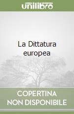 La Dittatura europea libro