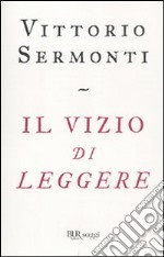 Il Vizio di leggere libro