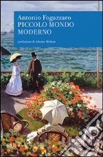 Piccolo mondo moderno libro