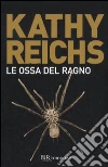 Le Ossa del ragno libro