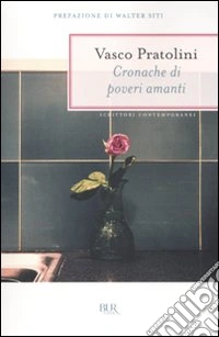 Cronache di poveri amanti libro