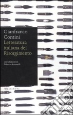 Letteratura italiana del Risorgimento libro