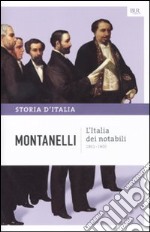 Storia d'Italia. Vol. 9: L' Italia dei notabili (1861-1900) libro