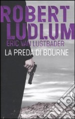 La Preda di Bourne libro